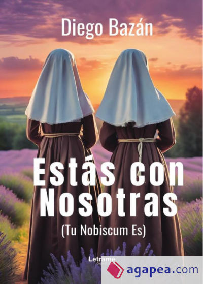 Estás con nosotras. (Tu Nobiscum Es)