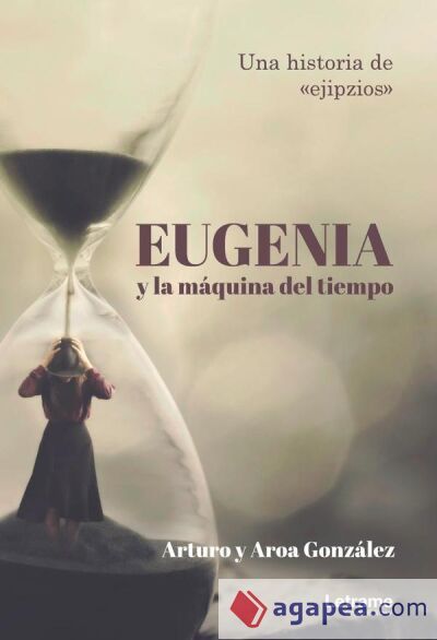 Eugenia y la m&aacute;quina del tiempo