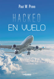 Portada de Hackeo en vuelo. Inflight Hacking