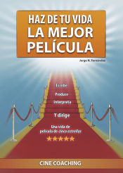 Portada de Haz de tu vida la mejor película