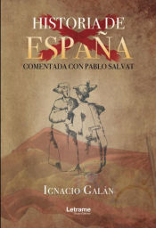 Portada de Historia de España comentada con Pablo Salvat