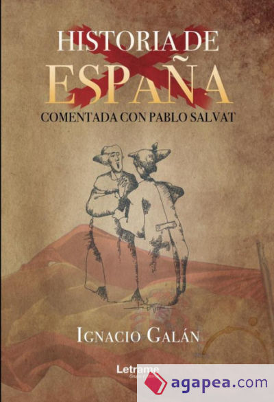 Historia de España comentada con Pablo Salvat