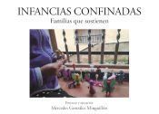 Portada de Infancias confinadas