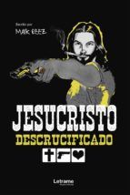 Portada de Jesucristo descrucificado (Ebook)