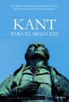 Portada de Kant para el siglo XXI. Escritos de actualización de un sistema filosófico ilustrado	 (Ebook)
