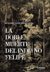 Portada de La doble muerte del indiano Felipe