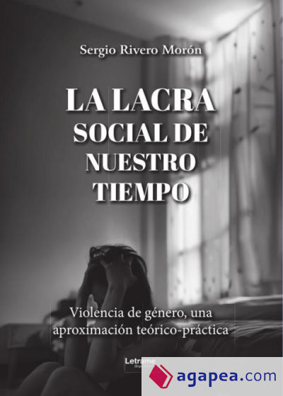 La lacra social de nuestro tiempo