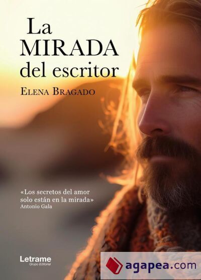 La mirada del escritor La mirada del escritor