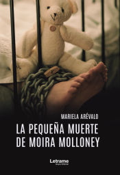 Portada de La pequeña muerte de Moira Molloney