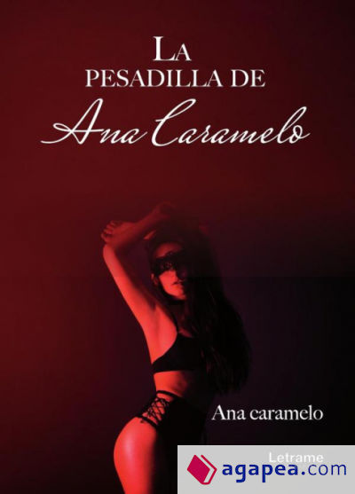 La pesadilla de Ana Caramelo