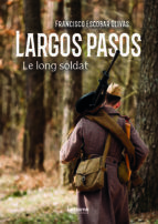 Portada de Largos pasos. Le long soldat (Ebook)