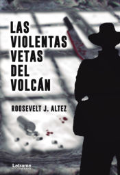 Portada de Las violentas vetas del volcán