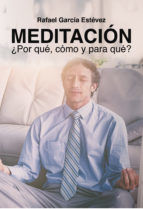 Portada de MEDITACIÓN, ¿Por qué, cómo y para qué? (Ebook)