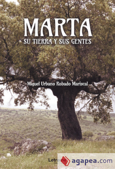 Marta, su tierra y sus gentes
