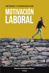 Portada de Métodos y estrategias de motivación laboral