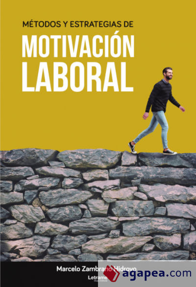 Métodos y estrategias de motivación laboral