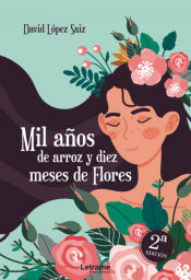 Portada de Mil años de arroz y diez meses de flores