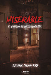 Portada de Miserable. El guardián de los pensamientos