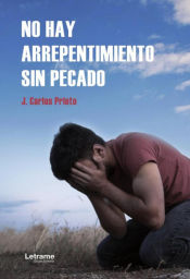 Portada de No hay arrepentimiento sin pecado