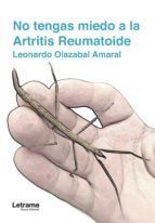 Portada de No tengas miedo a la Artritis Reumatoide (Ebook)