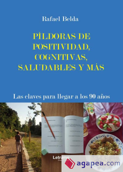 Píldoras de positividad, cognitiva, saludables y más