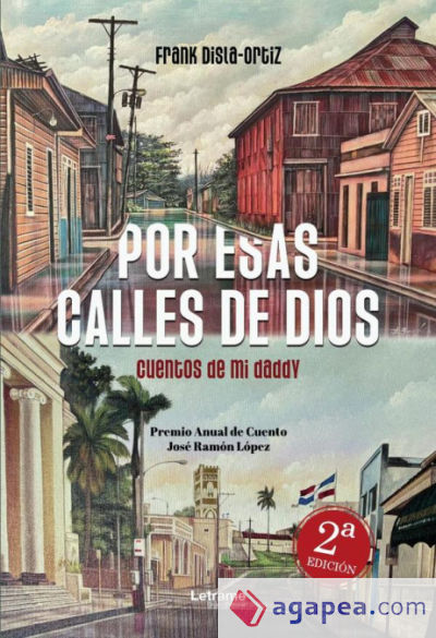 Por esas calles de Dios. Cuentos de mi daddy - 2ª Edición