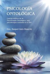 Portada de Psicolog&iacute;a Ontol&oacute;gica. Cuerpo te&oacute;rico de la Psicoterapia Ontol&oacute;gica, una psicoterapia centrada en el Ser
