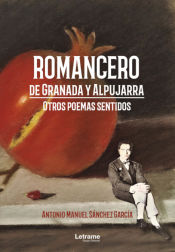 Portada de Romancero de Granada y Alpujarra. Otros poemas sentidos