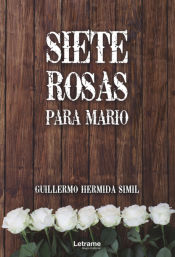 Portada de Siete rosas para Mario