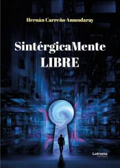 Portada de Sint&eacute;rgicaMente libre