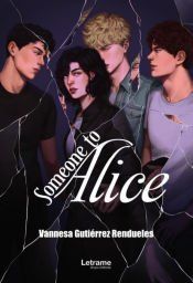 Portada de Someone to Alice