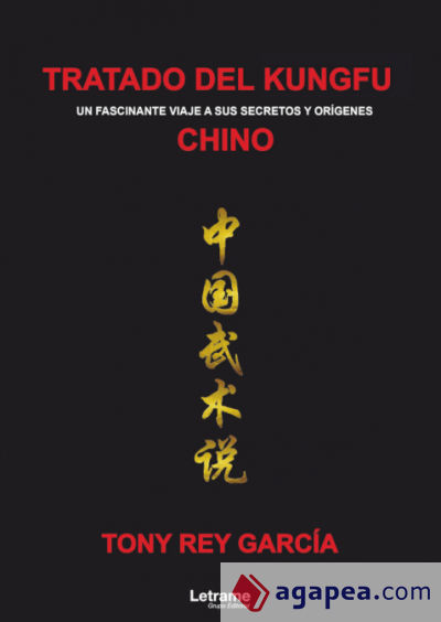 TRATADO DEL KUNGFU CHINO (un fascinante viaje a sus secretos y orígenes)