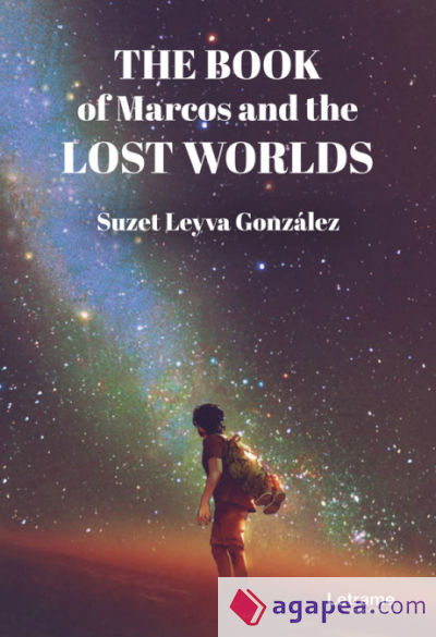 The book of Marcos and the lost worlds