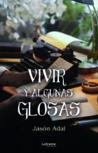 Portada de Vivir y algunas glosas (Ebook)