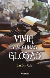 Portada de Vivir y algunas glosas