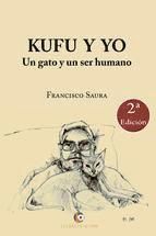 Portada de Kufu y yo. Un gato y un ser humano. 2ª Edición (Ebook)