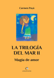 Portada de LA TRILOGÃA DEL MAR - Magia de amor