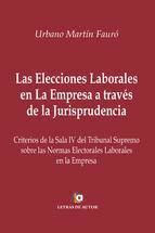 Portada de Las Elecciones Laborales en la Empresa a través de la Jurisprudencia. (Ebook)