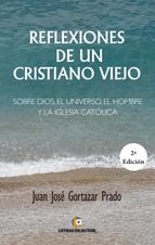 Portada de Reflexiones de un cristiano viejo. Segunda edición (Ebook)