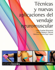 Portada de Tecnicas y nuevas aplicaciones del vendaje neuromuscular