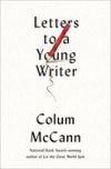 Letters to a Young Writer (and You Too)