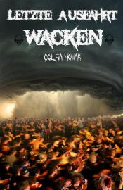 Letzte Ausfahrt Wacken (Ebook)