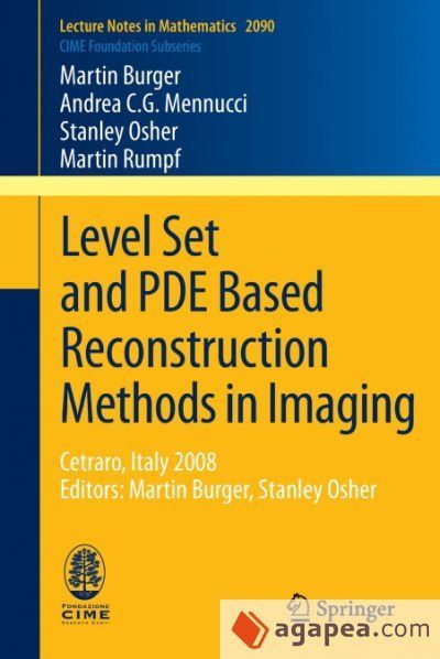 Level Set and PDE Based Reconstruction Methods in Imaging