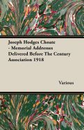 Portada de Joseph Hodges Choate - Memorial Addresses Delivered Before The Century Association 1918