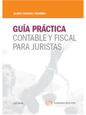 Portada de GUÍA PRÁCTICA CONTABLE Y FISCAL PARA JURISTAS