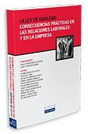 Portada de Ley de Igualdad: Consecuencias prácticas en las relaciones laborales y en la empresa, La