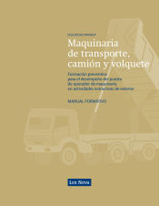 Portada de Maquinaria de transporte, camión y volquete