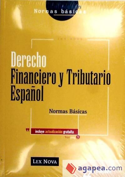 Derecho Financiero y Tributario Español. Normas Básicas