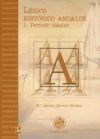 L&eacute;xico hist&oacute;rico andaluz. 1. Per&iacute;odo cl&aacute;sico