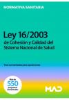 Ley 16/2003, de 28 de mayo de Cohesión y Calidad del Sistema Nacional de Salud. Test comentados para oposiciones